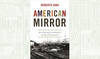 What We Are Reading Today: American Mirror by Roberto Saba 