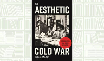 What We Are Reading Today: The Aesthetic Cold War by Peter J. Kalliney